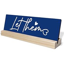 Let Them Motivational Office Decor for Workplace, Cubicle Decorations for Women Desk, Coworker Gifts for Women Men, Inspirational Gifts, Funny Office Supplies, Blue Wooden Desk Sign with Stand,i041