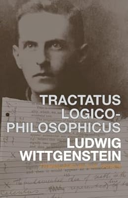 Tractatus Logico-Philosophicus: German and English International Library of Psychology, Philosophy, Scientific Method 1st Edition
