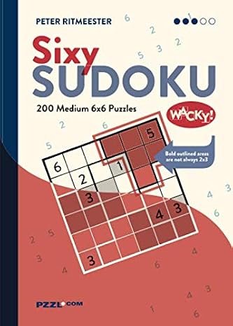 Sixy Sudoku Wacky : 200 Medium 6x6 Puzzles