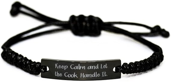 Inspire Cook, Keep Calm and Let the Cook Handle It., Epic Holiday Black Rope Bracelet for Friends