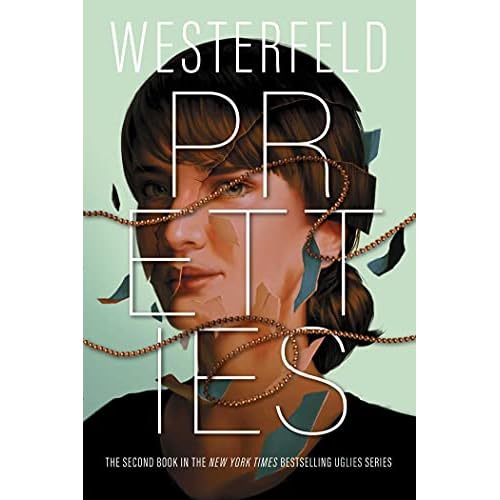 Pretties Uglies Hardcover May 3, 2011