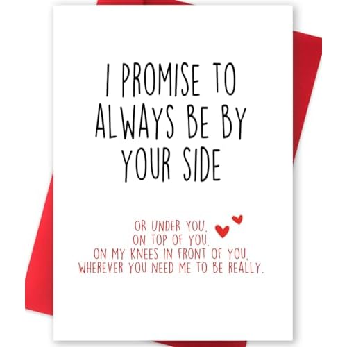 Huameigf Funny Valentines Day Card With Envelope, Naughty Anniversary Birthday Card for Boyfriend Husband Fiance Girlfriend Wife Fiancee, I Promise to Always Be by Your Side