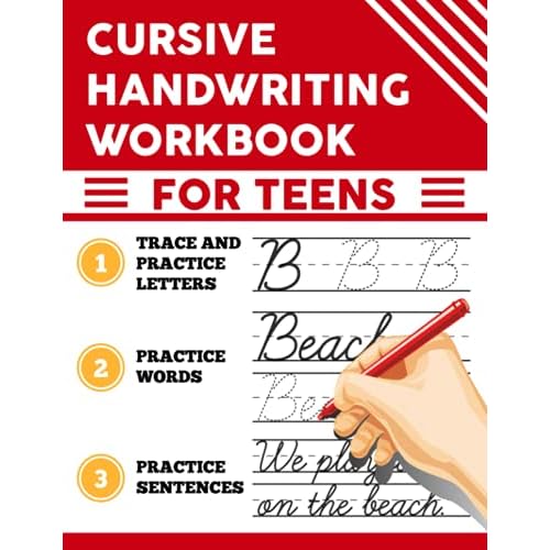Cursive Handwriting Workbook for Teens: Learn the Art of Penmanship with this Cursive Writing Practice Book to Practice Letters, Words, and Sentences for Young Adults and Teenagers Paperback Large Print, May 6, 2021