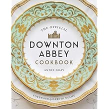 The Official Downton Abbey Cookbook Hardcover September 17, 2019