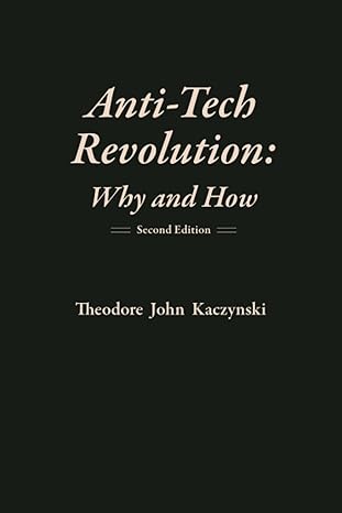 Anti-Tech Revolution: Why and How