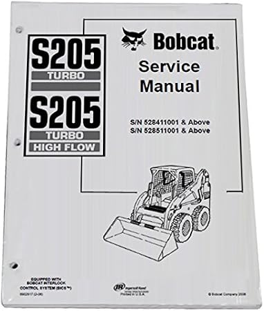 Bobcat Skid Steer S205 Workshop Repair Service Manual Book - Manufacturer Part Number - MPN # 6902917