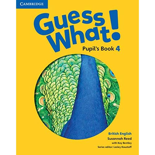 Guess What! Level 4 Pupils Book British English New Edition