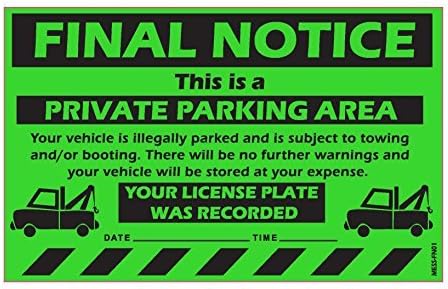 Tow Away Stickers Hard to Remove, Green Final Notice Warning, 8x5 100 pk