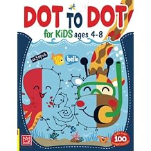Dot to Dot for Kids Ages 4-8: Over 100 Unique Connect the Dot Puzzles with Tracing Practice and Coloring Fun for Kids. Paperback April 26, 2021