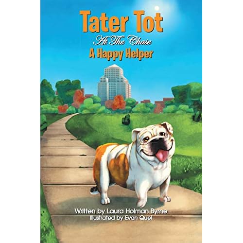 Tater Tot at the Chase: A Happy Helper Paperback October 29, 2018