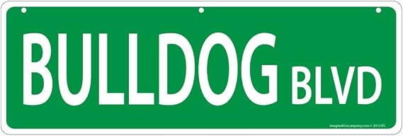 Imagine This Bulldog Street Sign