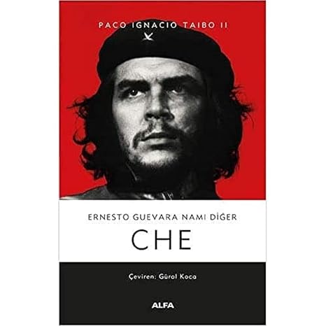 Ernesto Guevara Namı Diğer Che (Ciltli)