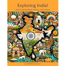 Exploring India Workbook For Curious Kids: A Fun, Interactive Guide to India's Special Places, Culture, and History! (Exploring the World for Curious Kids) Paperback January 13, 2025
