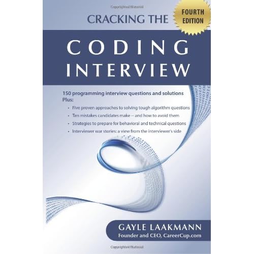Cracking the Coding Interview: 150 Programming Interview Questions and Solutions 4th Edition