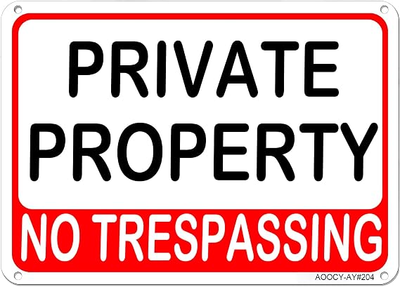 Private Property No Trespassing Sign - Aluminum Rust Free - 7" x 9.8" Outdoor/Yard Warning Security Alert, Pre-Drilled Holes Easy Mount on Fence or Gate, Weather Resistant