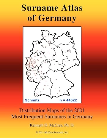 Surname Atlas of Germany: Distribution Maps of the 2001 Most Frequent Surnames in Germany