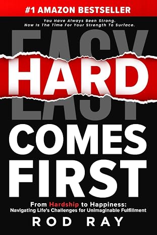 Hard  First: The Guide to Winning