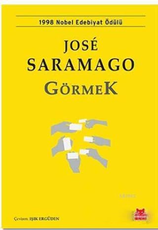 Görmek: 1998 Nobel Edebiyat Ödülü
