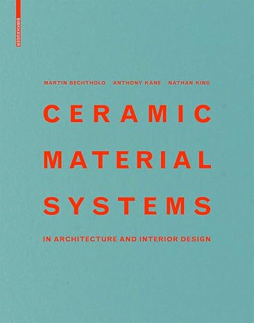 Ceramic Material Systems: in Architecture and Interior Design