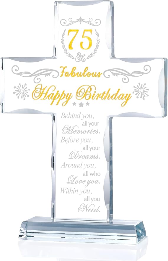 75th Birthday Religious Gifts for Women, Men, Friend, Mom & Dad - Glass Stand Cross 75 Year Old Birthday Blessing for Grandma, Grandpa, Turning 75 Keepsake Home Decor | 75th Birthday Gifts For Friend, Mom, Dad, 75 Year Old Birthday Blessing, For Grandma, Grandpa, Turning 75 Keepsake Home Decor