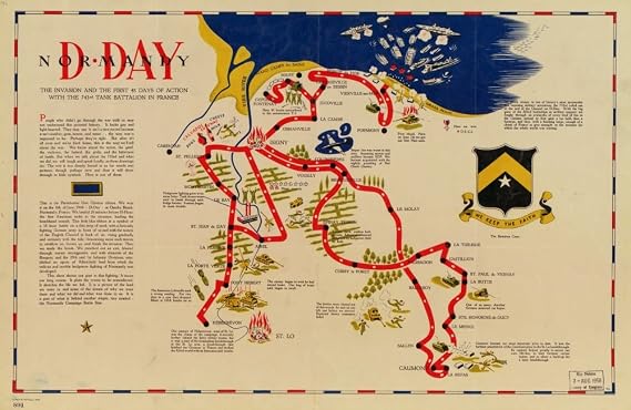 Vintage 1944 to 1945 Map of D-day Normandy : the invasion and the first 48 days of action with the 743rd tank battalion in France France, Normandy