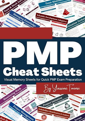 PMP Cheat Sheets: Visual Memory Sheets for Quick PMP Exam Preparation