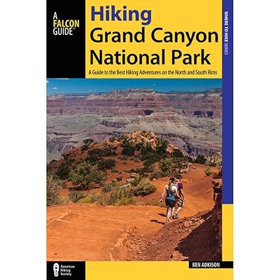 Hiking Grand Canyon National Park: A Guide to the Best Hiking Adventures on the North and South Rims Falcon Guide Hiking Grand Canyon National Park Paperback September 1, 2016