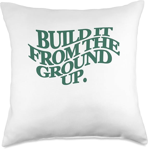 Build it from the Ground Up Throw Pillow