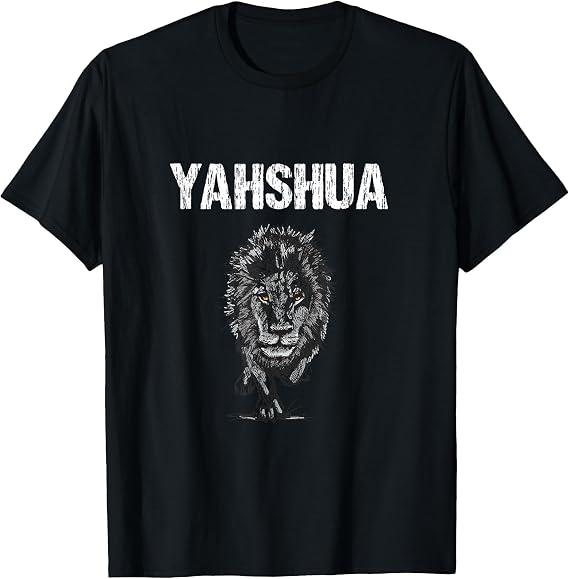 Yahshua - Hebrew Christ Lion Tribe of Judah T-Shirt