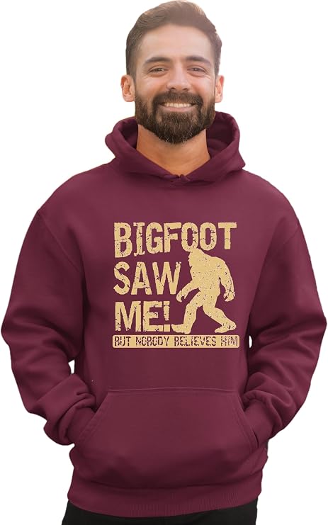 Go All Out Bigfoot Saw Me But Nobody Believes Him Squatch Mens Women Sweatshirt Hoodie