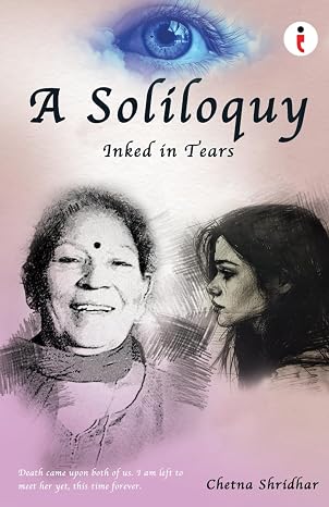 A Soliloquy: Inked in Tears