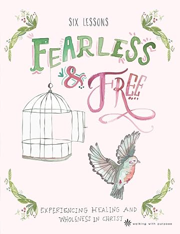 Fearless and Free 6-Lesson Bible Study