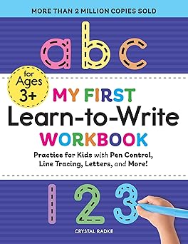 My First Learn-to-Write Workbook: Practice for Kids with Pen Control, Line Tracing, Letters, and More! (My First Preschool Skills Workbooks) Paperback August 27, 2019