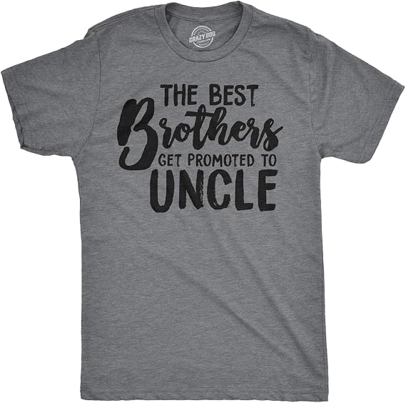 Best Brothers Get Promoted to Uncle Family Graphic Mens T Shirts