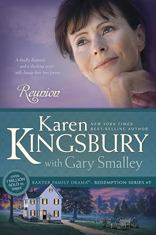 Reunion: The Baxter Family, Redemption Series (Book 5) Clean, Contemporary Christian Fiction