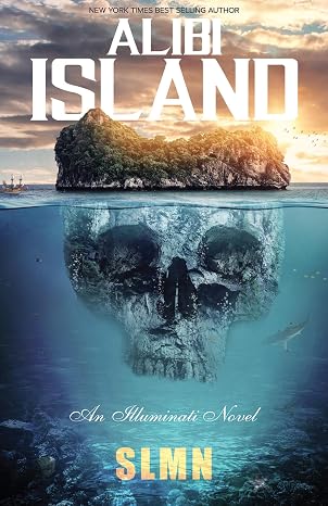 Alibi Island: Mystery Thriller Suspense Novel (Illuminati Novels)