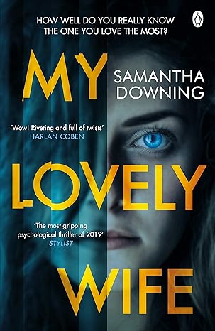 My Lovely Wife: The gripping new psychological thriller with a killer twist (International Edition)