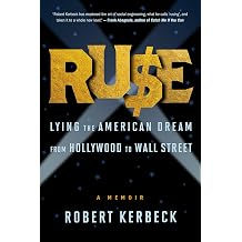 Ruse: Lying the American Dream from Hollywood to Wall Street Paperback February 22, 2022