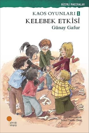 Gizemli Maceralar - Kaos Oyunları 1 - KELEBEK ETKİSİ