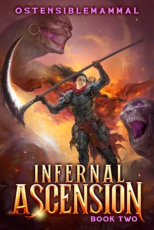 Infernal Ascension Book Two: A Xianxia LitRPG Progression Fantasy Adventure
