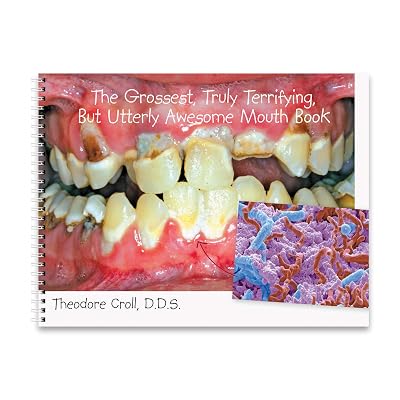 Practicon 8010836 Grossest Truly Terrifying But Utterly Awesome Mouth Book