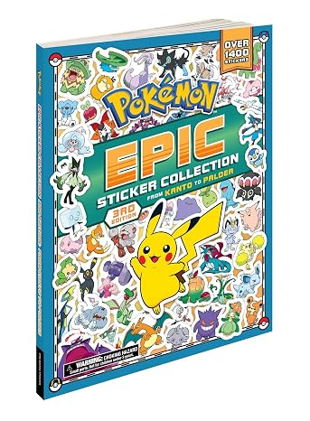 Pokémon Epic Sticker Collection 3rd Edition: From Kanto to Paldea: Over 1,400 Stickers! (Volume 3)