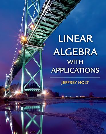 Linear Algebra with Applications