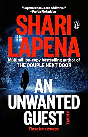 An Unwanted Guest: A Novel