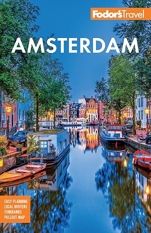 Fodor's Amsterdam: with the Best of the Netherlands (Full-color Travel Guide)