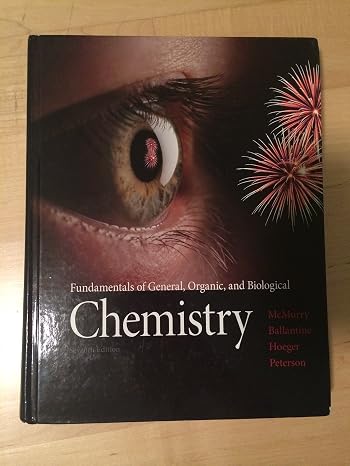 Fundamentals of General, Organic, and Biological Chemistry (7th Edition)