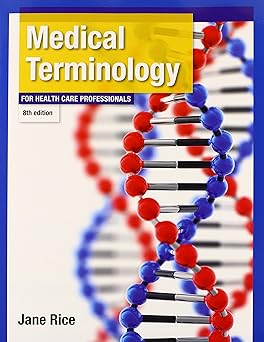 Medical Terminology for Health Care Professionals 8th Edition